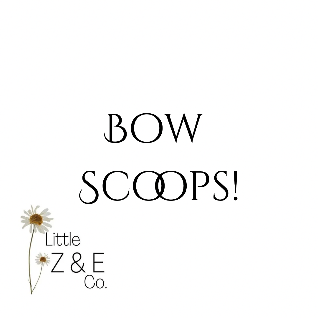 Bow Scoops